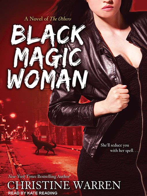 Title details for Black Magic Woman by Christine Warren - Available